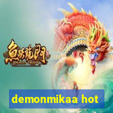 demonmikaa hot